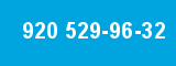 920 529-96-32 920 529-96-32